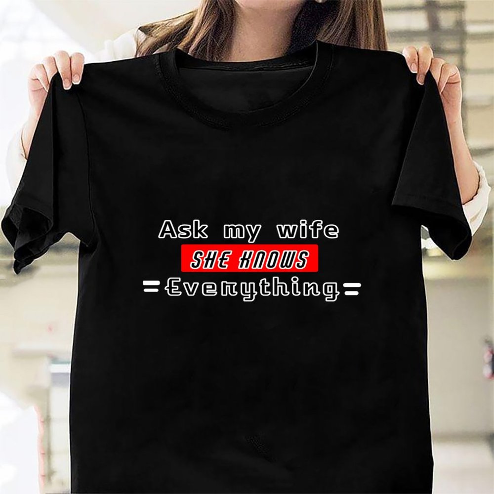 Ask my wife she knows everything405
